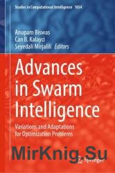 Advances in Swarm Intelligence: Variations and Adaptations for Optimization Problems