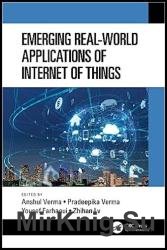 Emerging Real-World Applications of Internet of Things