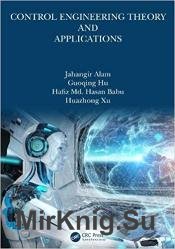 Control Engineering Theory and Applications
