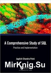 A Comprehensive Study of SQL: Practice and Implementation