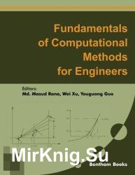 Fundamentals of Computational Methods for Engineers