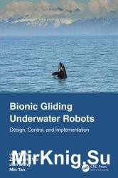 Bionic Gliding Underwater Robots: Design, Control, and Implementation