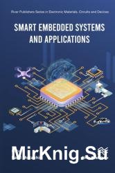 Smart Embedded Systems and Applications