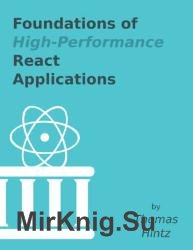 Foundations of High-Performance React Applications
