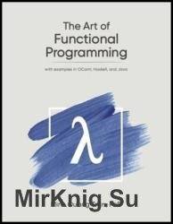 The Art of Functional Programming