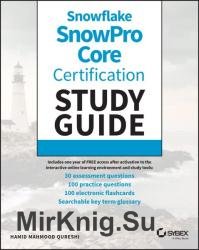 Snowflake SnowPro Core Certification Study Guide