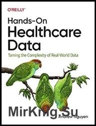 Hands-On Healthcare Data: Taming the Complexity of Real-World Data (Final)