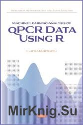 Machine Learning Analysis of QPCR Data Using R