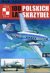 Il-14 (Samoloty Wojska Polskiego: 100 lat Polskich Skrzydel 54)