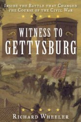 Inside the Battle That Changed the Course of the Civil War (Witness to Gettysburg)