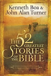 The 52 Greatest Stories of the Bible