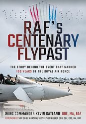 RAFs Centenary Flypast: The Story Behind the Event That Marked 100 Years of the Royal Air Force