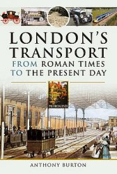 Londons Transport From Roman Times to the Present Day