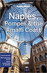 Lonely Planet Naples, Pompeii & the Amalfi Coast, 7th Edition