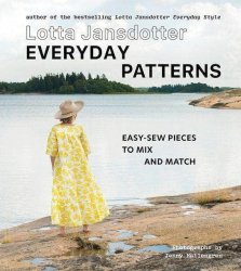 Lotta Jansdotter Everyday Patterns: Easy-Sew Pieces to Mix and Match Book