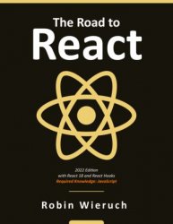 The Road to React : Your journey to master React in JavaScript (2022)