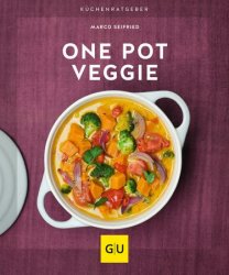 One Pot Veggie (GU Kuchenratgeber)