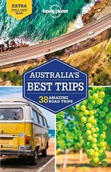Lonely Planet Australia's Best Trips, 3rd Edition