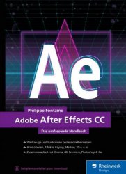 Adobe After Effects CC: Das umfassende Handbuch