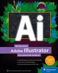 Adobe Illustrator: Das umfassende Handbuch