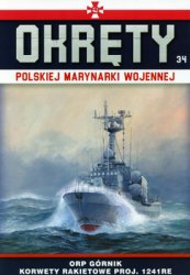 ORP Gornik: Korwety Rakietowe Proj. 1241RE (Okrety Polskiej Marynarki Wojennej 34)