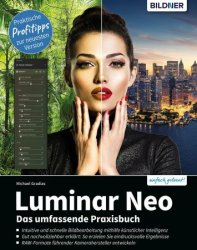 Luminar NEO: Das umfassende Praxisbuch