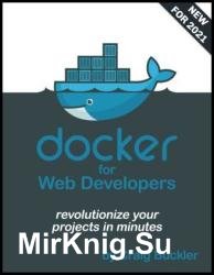 Docker for Web Developers : A concise, practical, and easy-to-follow guide