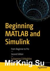 Beginning MATLAB and Simulink: From Beginner to Pro, 2nd Edition