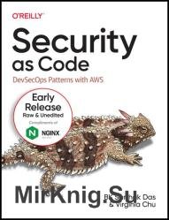 Security as Code: DevSecOps Patterns with AWS (Fourth Release)