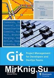 Git: Project Management for Developers and DevOps