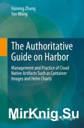 The Authoritative Guide on Harbor