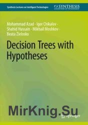 Decision Trees with Hypotheses