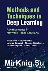 Methods & Techniques in Deep Learning: Advancements in mmWave Radar Solutions