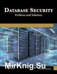 Database Security: Problems and Solutions (2022)