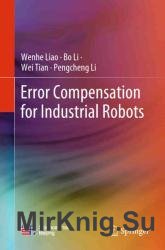 Error Compensation for Industrial Robots