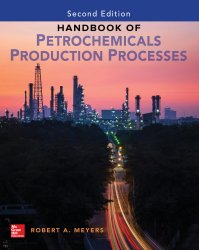 Handbook of Petrochemicals Production Processes, Second Edition