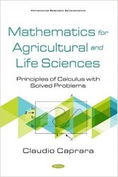 Mathematics for Agricultural and Life Sciences: Principles of Calculus with Solved Problems