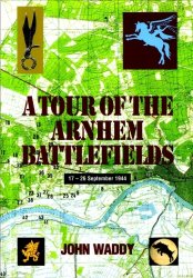 Tour of the Arnhem Battlefields