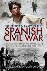 The Peoples Army in the Spanish Civil War