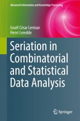 Seriation in Combinatorial and Statistical Data Analysis