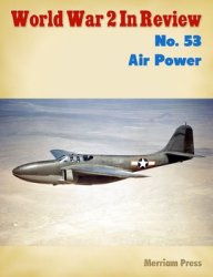 Air Power (World War 2 in Review 53)