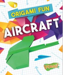 Aircraft (Origami Fun)