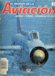 El Mundo de la Aviacion 18 - Modelos, tecnicas, experiencias de vuelo