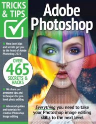 Adobe Photoshop Tricks and Tips 12th Edition, 2022