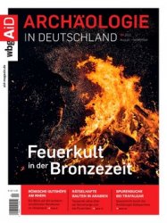 Archaologie in Deutschland 4/2022