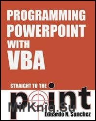 Programming PowerPoint With VBA Straight to the Point