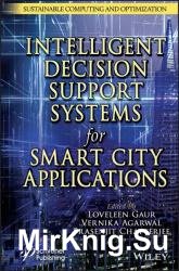 Intelligent Decision Support Systems for Smart City Applications