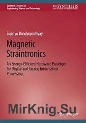 Magnetic Straintronics: An Energy-Efficient Hardware Paradigm for Digital and Analog Information Processing