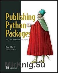 Publishing Python Packages: Test, share, and automate your projects (Final Release)