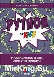 Python fur Kids: Programmieren lernen ohne Vorkenntnisse